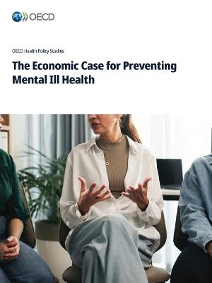 The Economic Case for Preventing Mental Ill Health - Oecd - cover