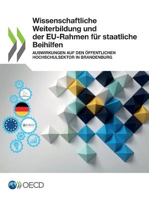 Wissenschaftliche Weiterbildung und der EU-Rahmen fur staatliche Beihilfen - Oecd - cover