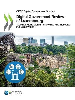 Digital Government Review of Luxembourg - Oecd - cover