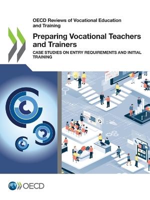 Preparing Vocational Teachers and Trainers - Oecd - cover