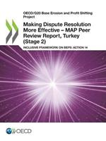 Making dispute resolution more effective: MAP peer review report, Turkey (Stage 2), inclusive framework on BEPs, Action 14