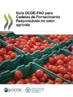 Guia Ocde-Fao Para Cadeias de Fornecimento Responsaveis No Setor Agricola - Oecd - cover