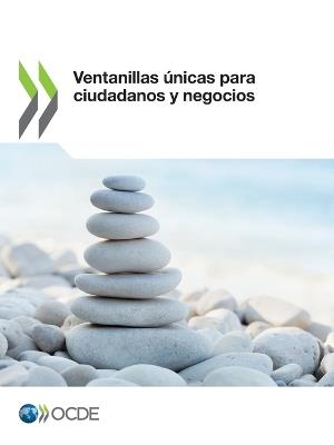 Ventanillas Unicas Para Ciudadanos Y Negocios - Oecd - cover