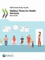 Waiting times for health services: next in line