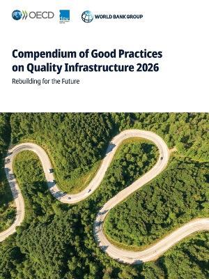 Compendium of Good Practices on Quality Infrastructure 2026 - Oecd - cover