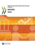 Ocde Cooperacion Al Desarrollo Examen de Pares: Espana 2022 - Oecd - cover