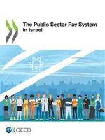 The public sector pay system in Israel