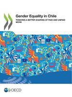Gender equality in Chile: towards a better sharing of paid and unpaid work