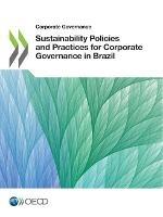 Sustainability Policies and Practices for Corporate Governance in Brazil - Oecd - cover