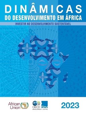 Dinâmicas do desenvolvimento em África 2023 - Oecd - cover
