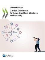 Career guidance for low-qualified workers in Germany