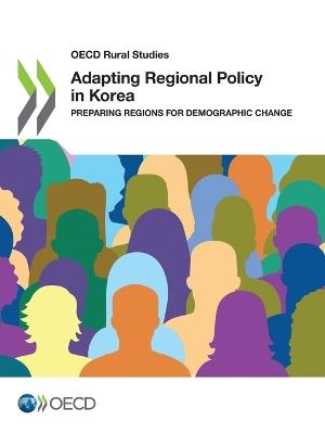 Adapting Regional Policy in Korea - Oecd - cover