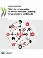 Workforce innovation to foster positive learning environments in Canada