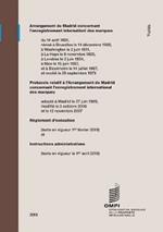 Arrangement de Madrid Concernant l'Enregistrement International Des Marques: R glement d'Ex cution (Texte En Vigueur Le 1er F vrier 2019)