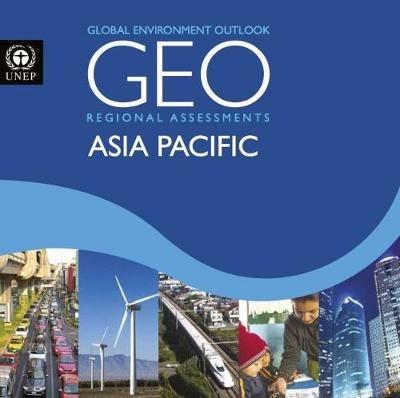 Global environment outlook 6 (GEO-6): assessment for Asia and the Pacific - United Nations Environment Programme - cover