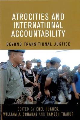Atrocities and International Accountability: Beyond Transnational Justice - cover