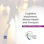 Cognitive Impairment, Mental Health and Transport