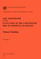 Tobacco Smoking: IARC Monographs on the Evaluation of Carcinogenic Risks to Humans