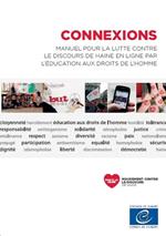 Connexions - Manuel pour la lutte contre le discours de haine en ligne par l'éducation aux Droits de l'Homme