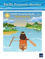 Pacific Economic Monitor - August 2023: COVID-19 and the Pacific Three Years On