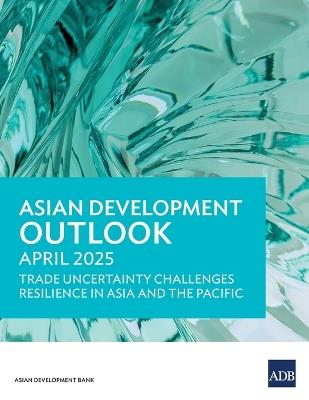Asian Development Outlook (ADO) April 2025 - Asian Development Bank - cover
