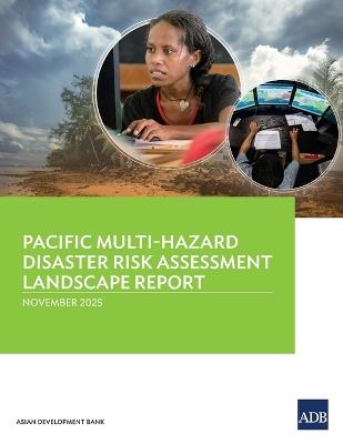 Pacific Multi-Hazard Disaster Risk Assessment Landscape Report - Asian Development Bank - cover