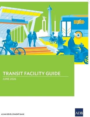 Transit Facility Guide - Asian Development Bank - cover