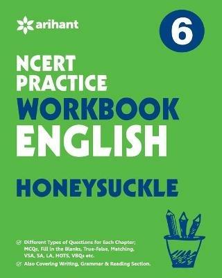Ncert Practice Workbook English Honeysuckle 6 - Arihant Experts - cover