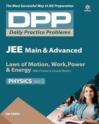 Daily Practice Problems (Dpp) for Jee Main & Advanced - Laws of Motion, Work Power & Energy Physics 2020 - D.B. Singh - cover