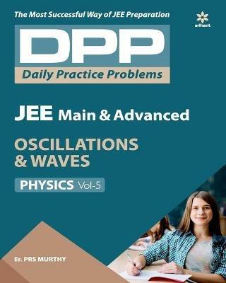 Daily Practice Problems (Dpp) for Jee Main & Advanced - Oscillations & Waves Physics 2020 - P.R.S. Murthy - cover