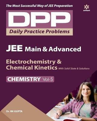 Electrochemistry & Chemical Kinetics with Solid State and Solutions (Dpp Chemistry) 2020 - R.K. Gupta - cover