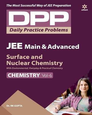 Daily Practice Problems (Dpp) for Jee Main & Advanced - Surface & Nuclear Chemistry Chemistry 2020 - R.K. Gupta - cover