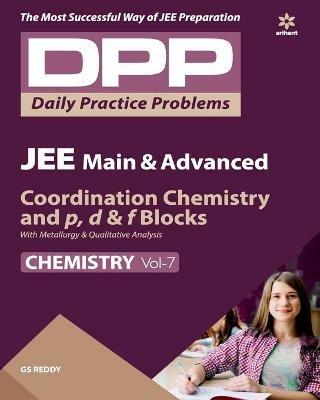 Daily Practice Problems (Dpp) for Jee Main & Advanced Chemistry - Coordination Chemistry and p,d & f Blocks with Metallurgy & Qualitative Analysis 2020 - G.S. Reddy - cover