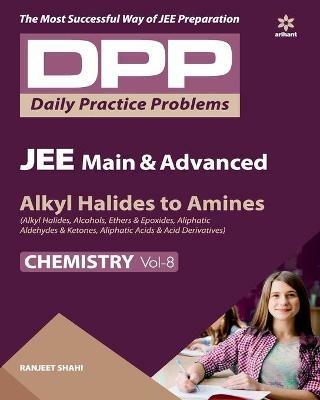 Daily Practice Problems (Dpp) for Jee Main & Advanced Alkyl Halides to Amines Chemistry 2020 - Ranjeet Shahi - cover