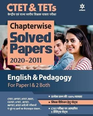 Ctet & Tets Chapterwise Solved Papers 2020-2011 English & Pedagogy for Paper 1 & 2 Both 2020 - Arihant Experts - cover