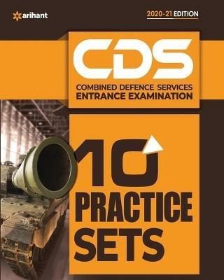 10 Practice Sets Cds Combined Defence Services Entrance Examination 2020 - Arihant Experts - cover