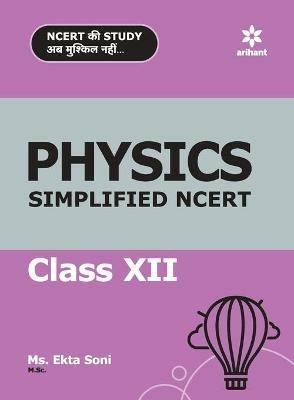 Simplified NCERT Physics 12th - Ekta Soni - cover