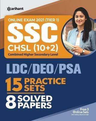 Ssc Chsl Combined Higher Secondary Level 15 Practice Sets & Solved Papers 2021 - Arihant Experts - cover