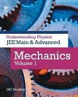 Understanding Physics for Jee Main and Advanced Mechanics Part 1 - D.C. Pandey - cover