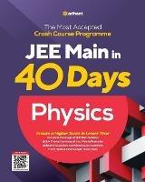 40 Days JEE Main PHYSICS - Arihant Experts - cover