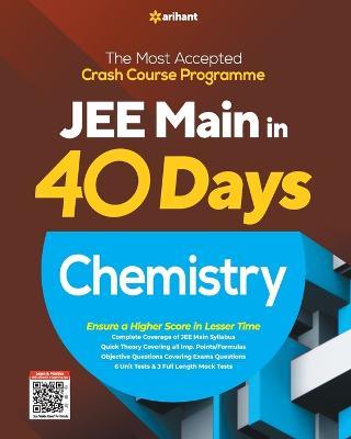 40 Days Crash Course for Jee Main Chemistry - Arihant Experts - cover