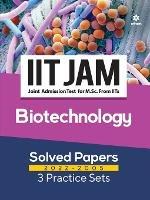 IIT JAM Biotechnology Solved Papers (2022-2005) and 3 Practice Sets - Sanubia - cover