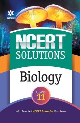 Ncert Solutions Biology for Class 11th - Poonam Sharma - cover