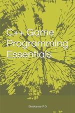 C++ Game Programming Essentials