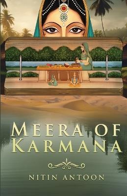 Meera of Karmana - Nitin Antoon - cover