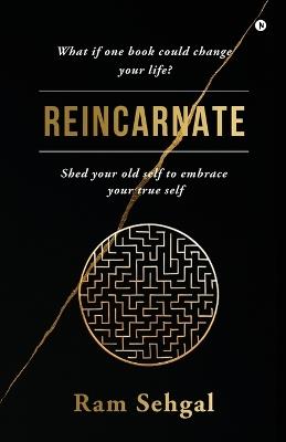 Reincarnate - Ram Sehgal - cover