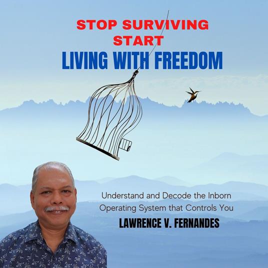 Stop Surviving Start Living With Freedom