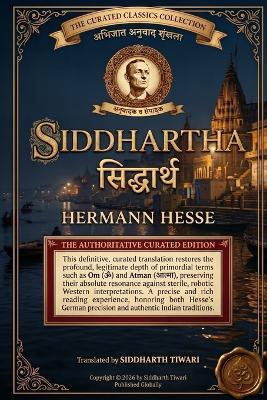 सिद्धार्थ: Siddhartha: एक भारतीय कहानी दार्शनिक समीक्षा एवं प्र - Hermann Hesse - cover