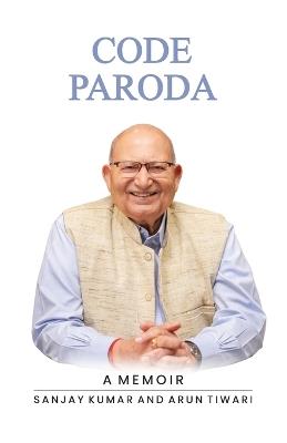 Code Paroda - Sanjay Kumar,Arun Tiwari - cover
