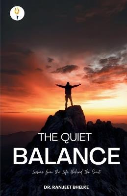 The Quiet Balance - Ranjeet Bhelke - cover